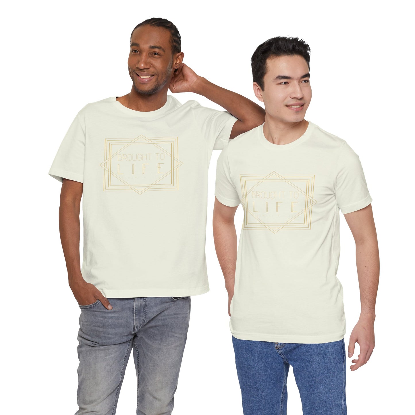 "Brought to Life" Unisex Jersey Short Sleeve Tee