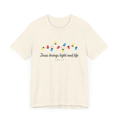 Jesus Brings Life and Light Short Sleeve Tee