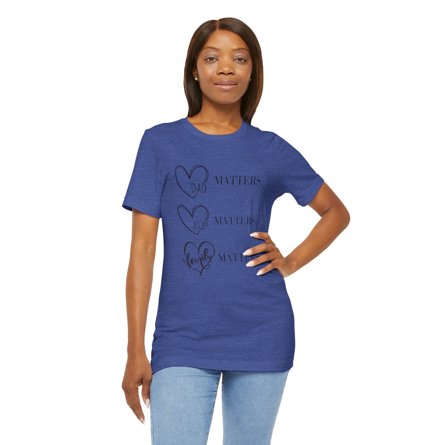 "Family Matters" (black print) Unisex Jersey Short Sleeve Tee