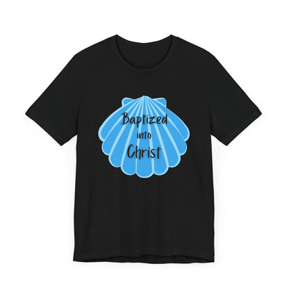 "Baptized into Christ" Unisex Jersey Short Sleeve Tee