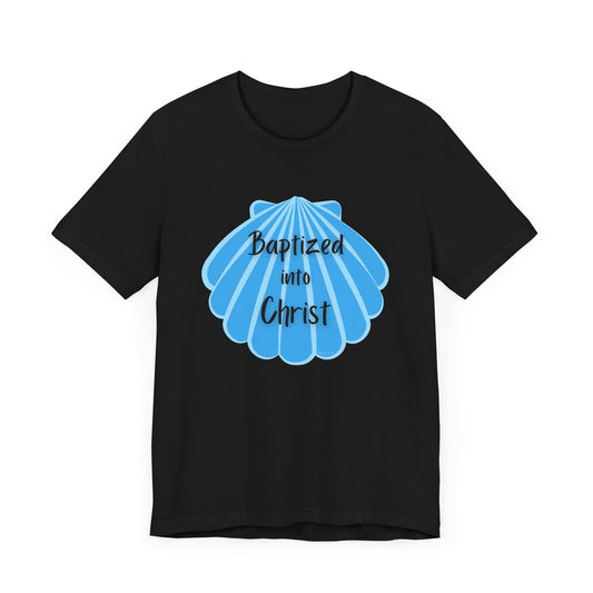 "Baptized into Christ" Unisex Jersey Short Sleeve Tee