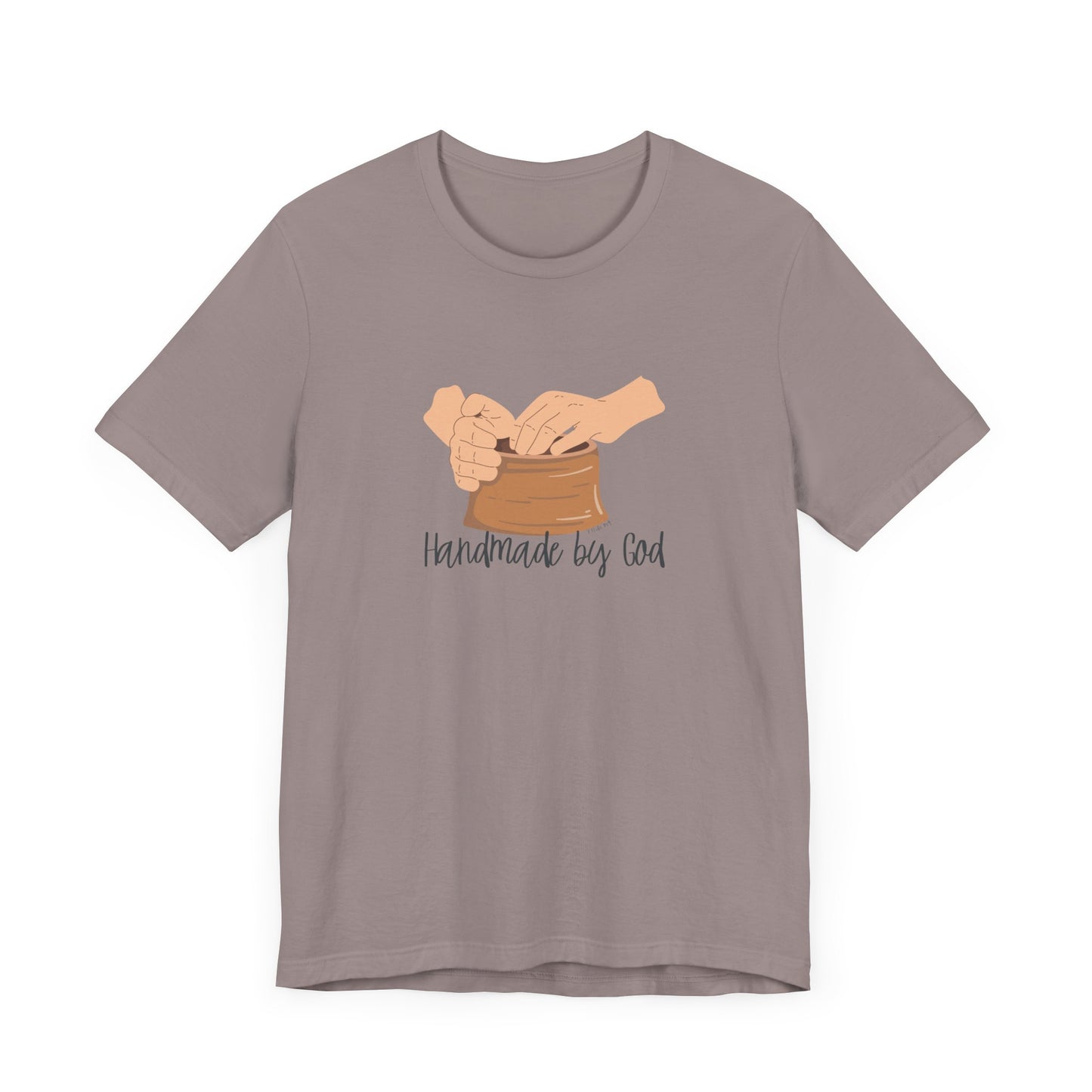 "Handmade by God" (pottery) Unisex Jersey Short Sleeve Tee