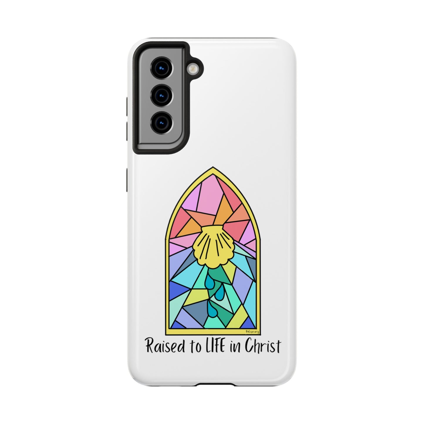 "Raised to Life in Christ" Tough Phone Cases