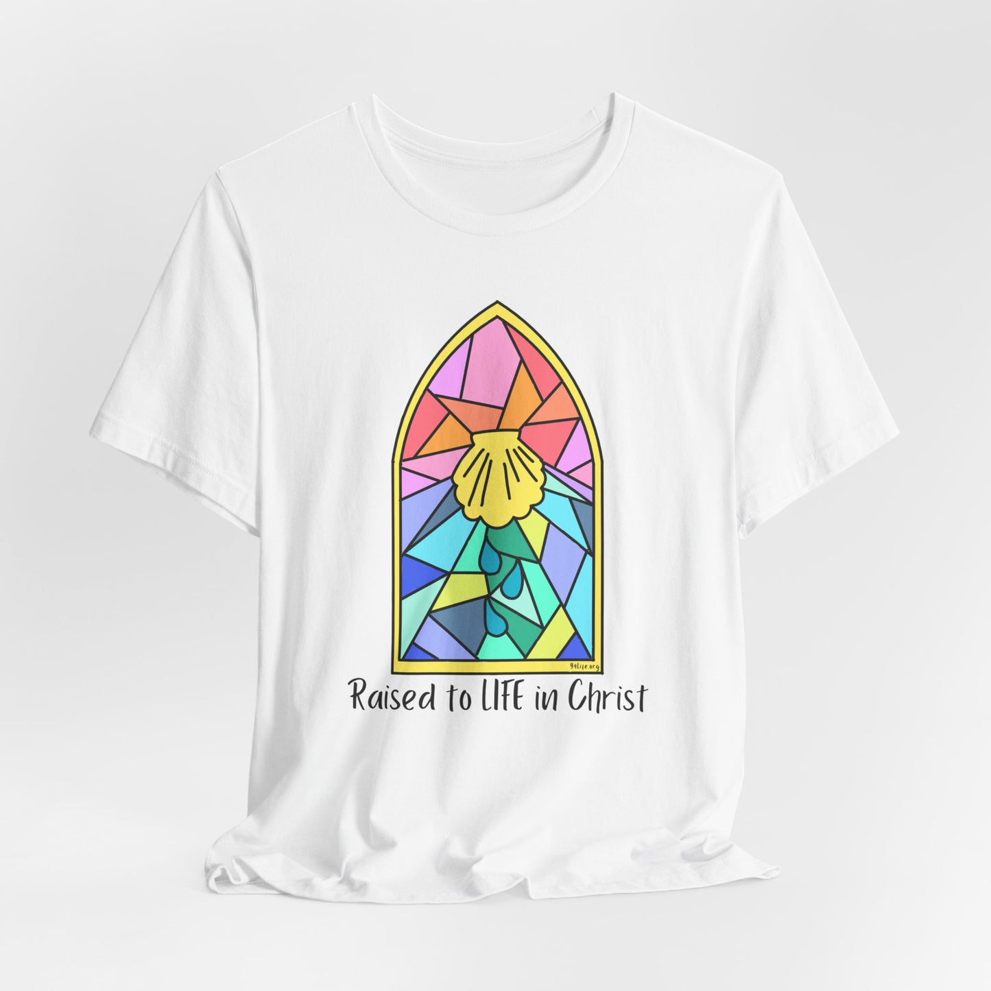 "Raised to Life in Christ" Unisex Jersey Short Sleeve Tee