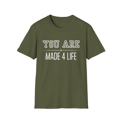 White You Are Made 4 Life Unisex Softstyle T-Shirt