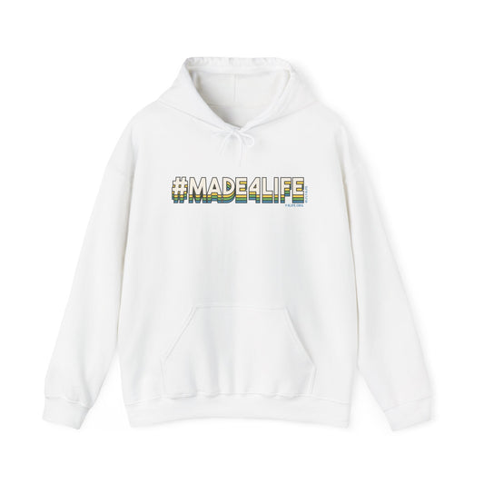 #Made4Life Hooded Sweatshirt