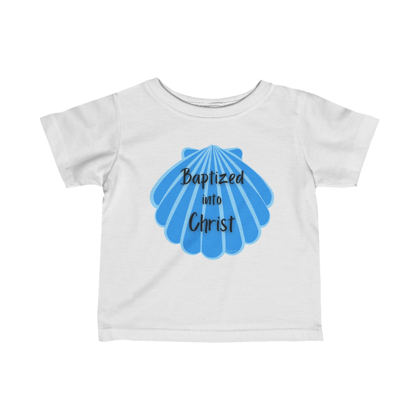 "Baptized into Christ" Infant Fine Jersey Tee