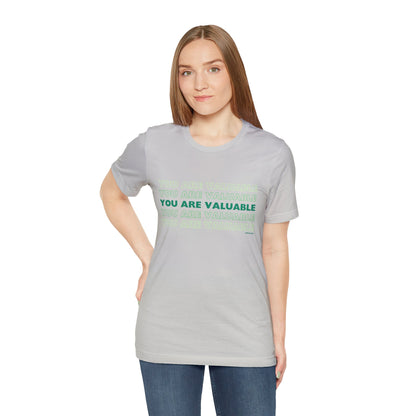 You Are Valuable Green Ombre Unisex Jersey Short Sleeve Tee