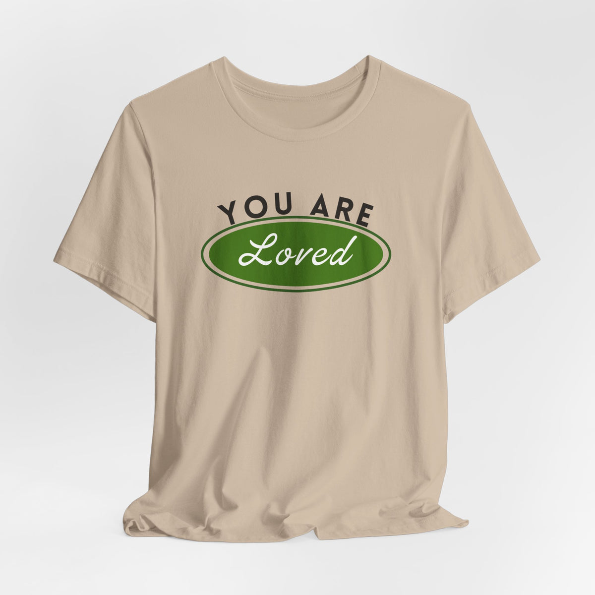 You Are Loved Short Sleeve Tee