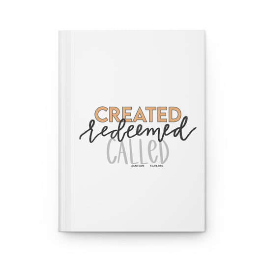 Created, Redeemed, Called Matte Hardcover Journal