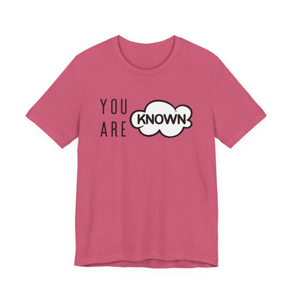 You Are Known Short Sleeve Tee