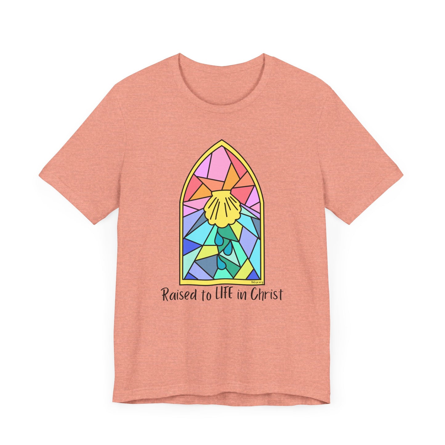 "Raised to Life in Christ" Unisex Jersey Short Sleeve Tee