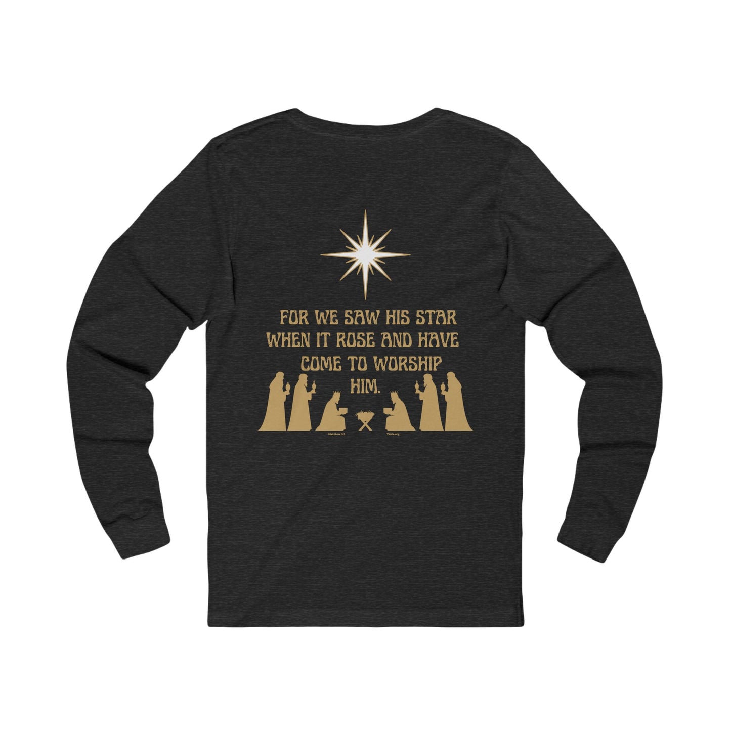 For We Saw His Star Long Sleeve Tee