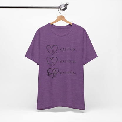 "Family Matters" (black print) Unisex Jersey Short Sleeve Tee