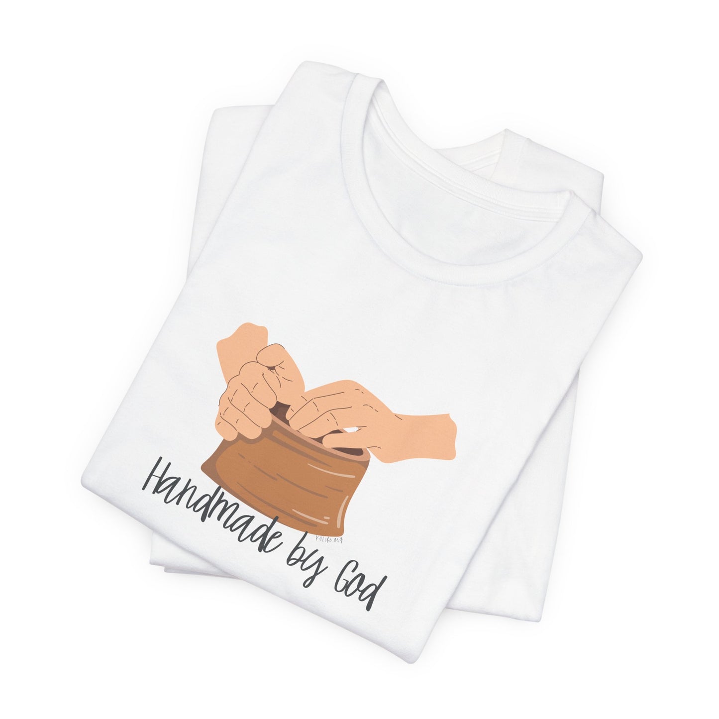 "Handmade by God" (pottery) Unisex Jersey Short Sleeve Tee