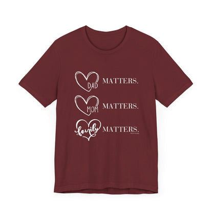 "Family Matters" (white print) Unisex Jersey Short Sleeve Tee