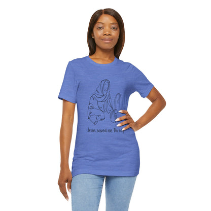 "Jesus Saved Me" Unisex Jersey Short Sleeve Tee