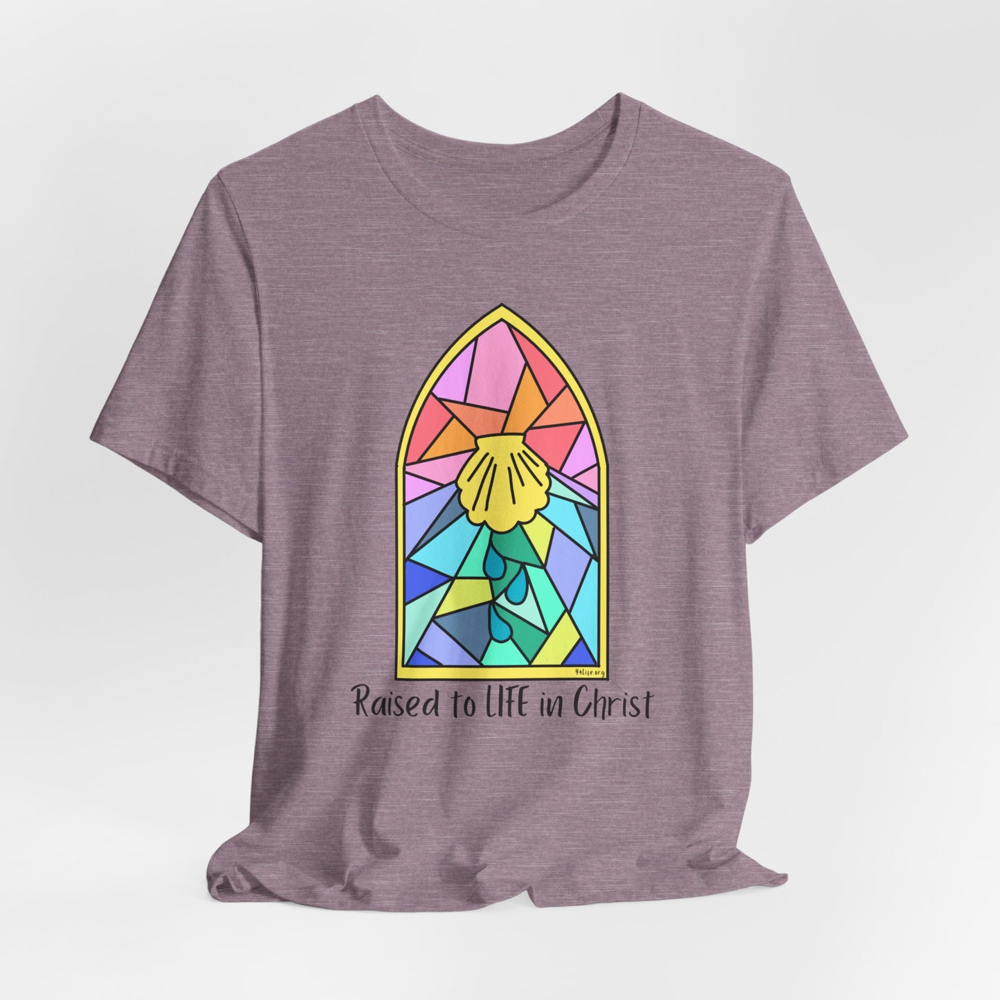 "Raised to Life in Christ" Unisex Jersey Short Sleeve Tee