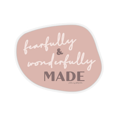 Fearfully & Wonderfully Made Pink Kiss-Cut Sticker