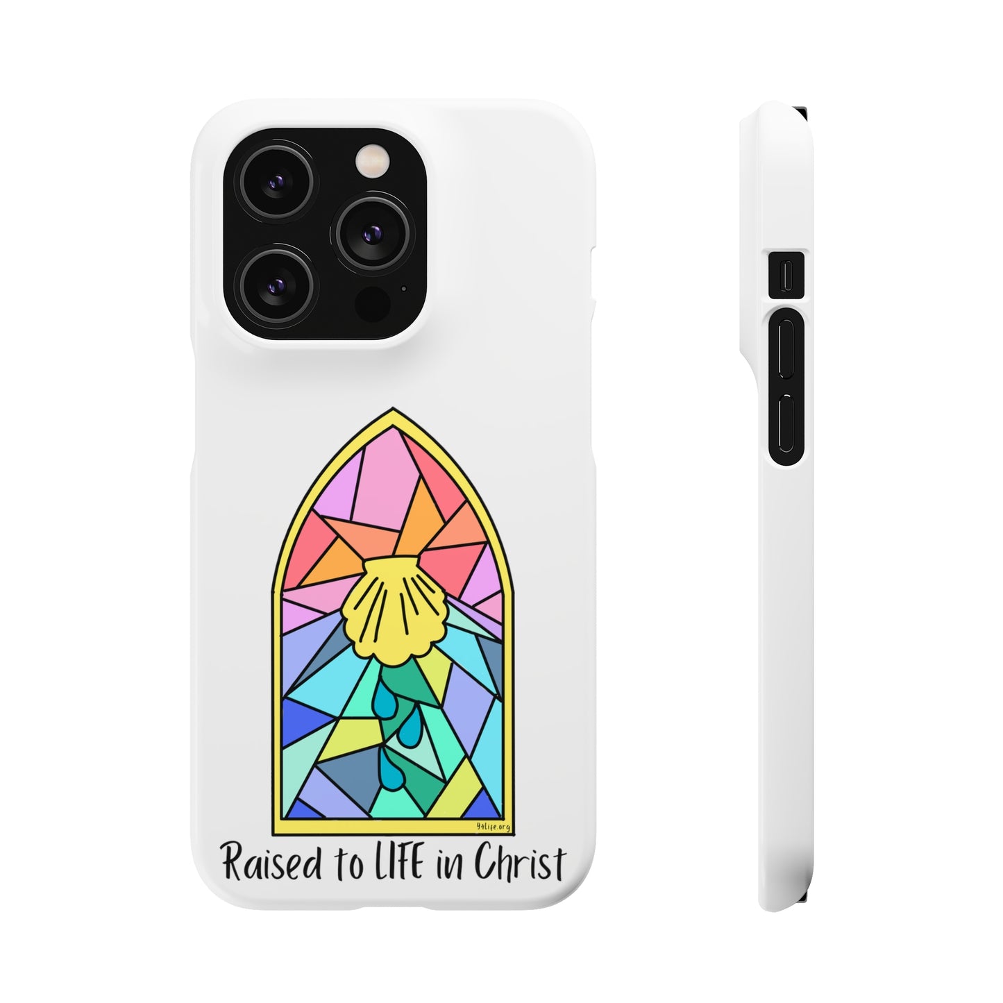 "Raised to Life in Christ" Snap Cases