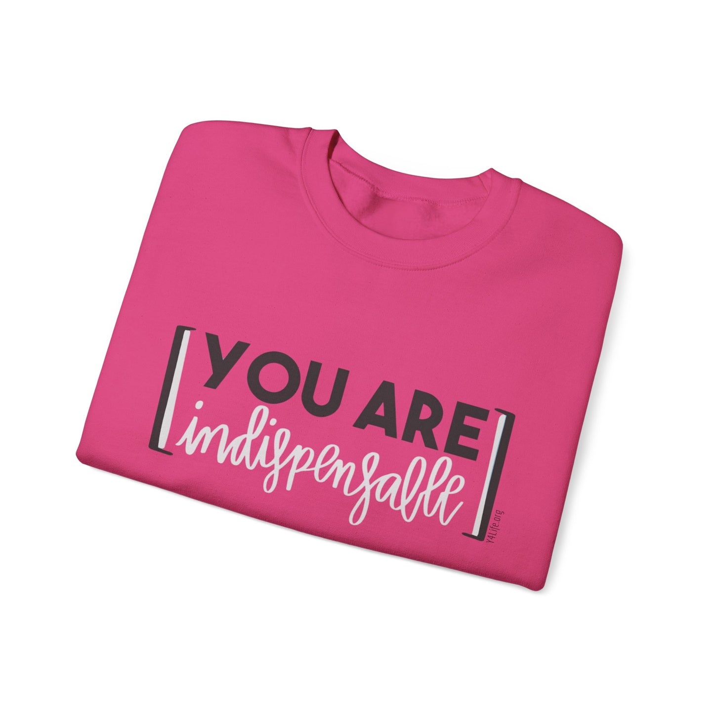 You Are Indispensable Crewneck Sweatshirt