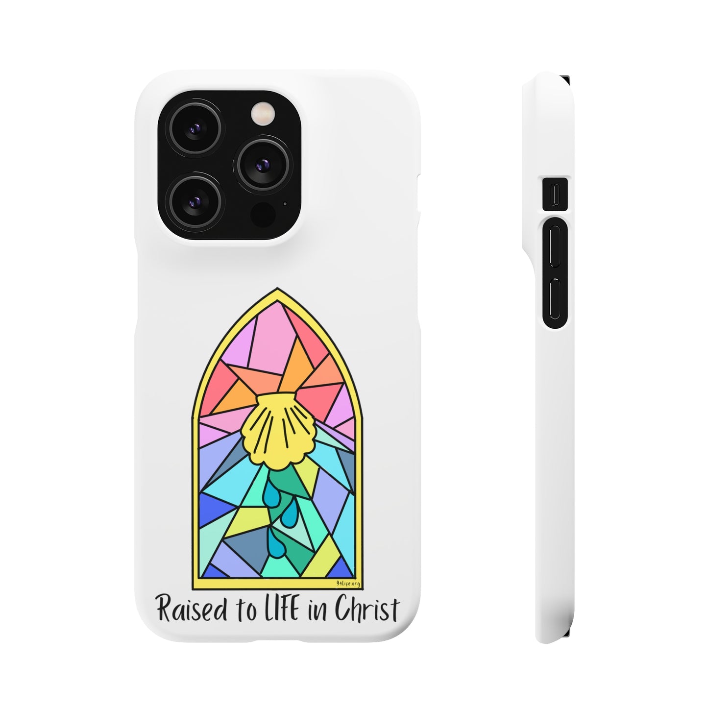 "Raised to Life in Christ" Snap Cases