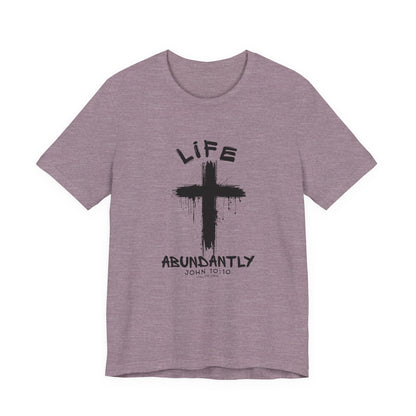 Life Abundantly Single Color Short Sleeve Tee