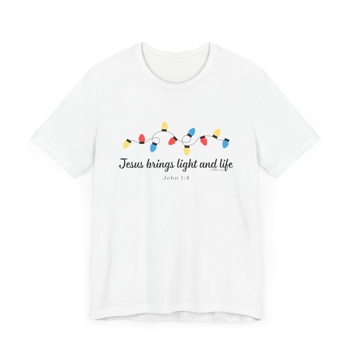 Jesus Brings Life and Light Short Sleeve Tee