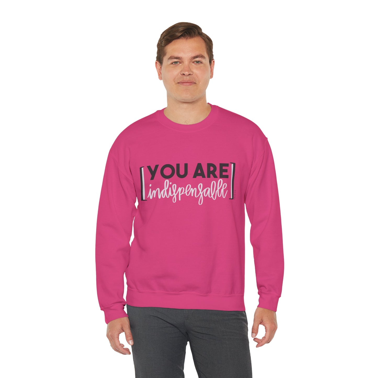 You Are Indispensable Crewneck Sweatshirt