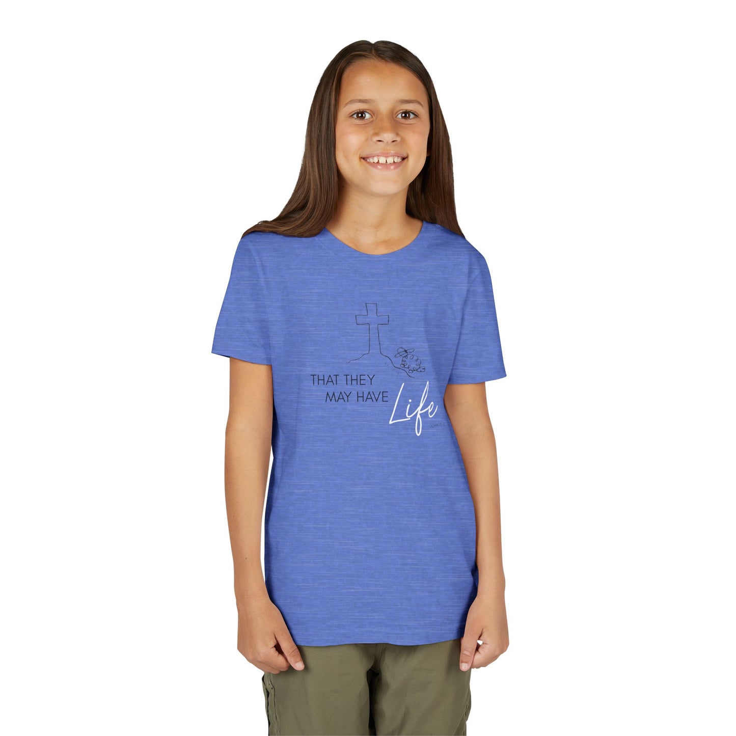 That They May Have Life Youth Short Sleeve Tee