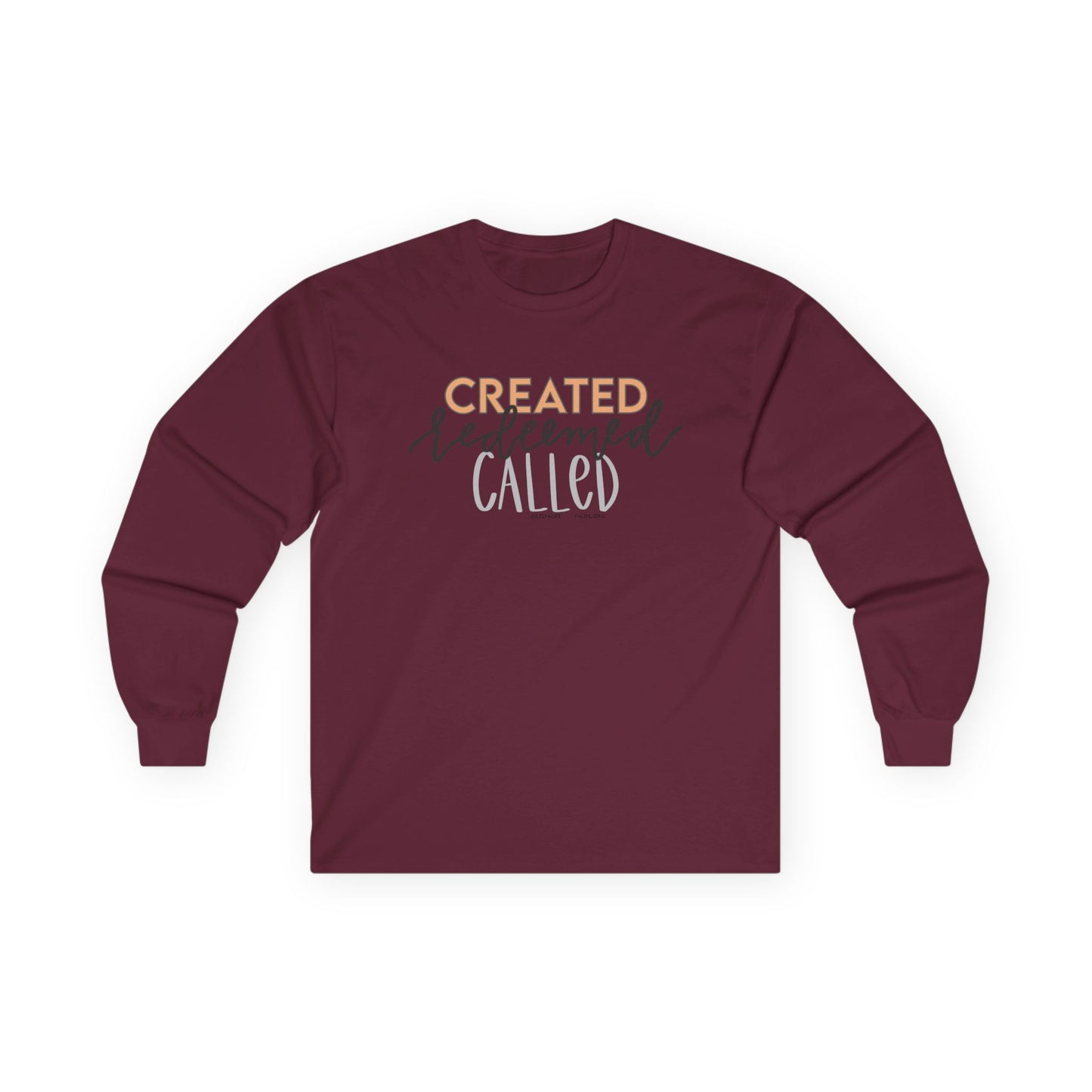 Created Redeemed Called Long Sleeve Tee