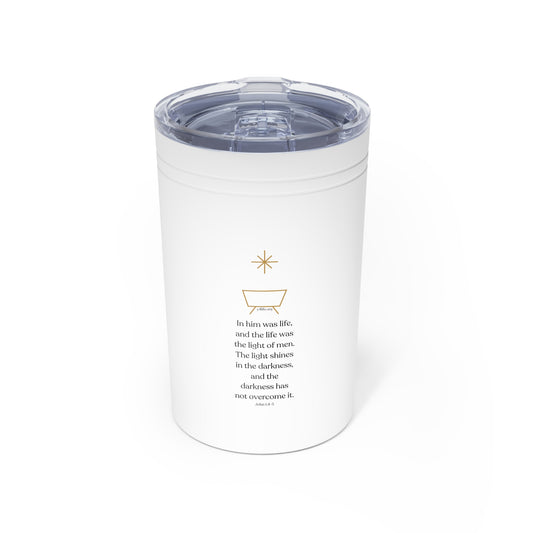 John 1:4-5 Vacuum Insulated Tumbler