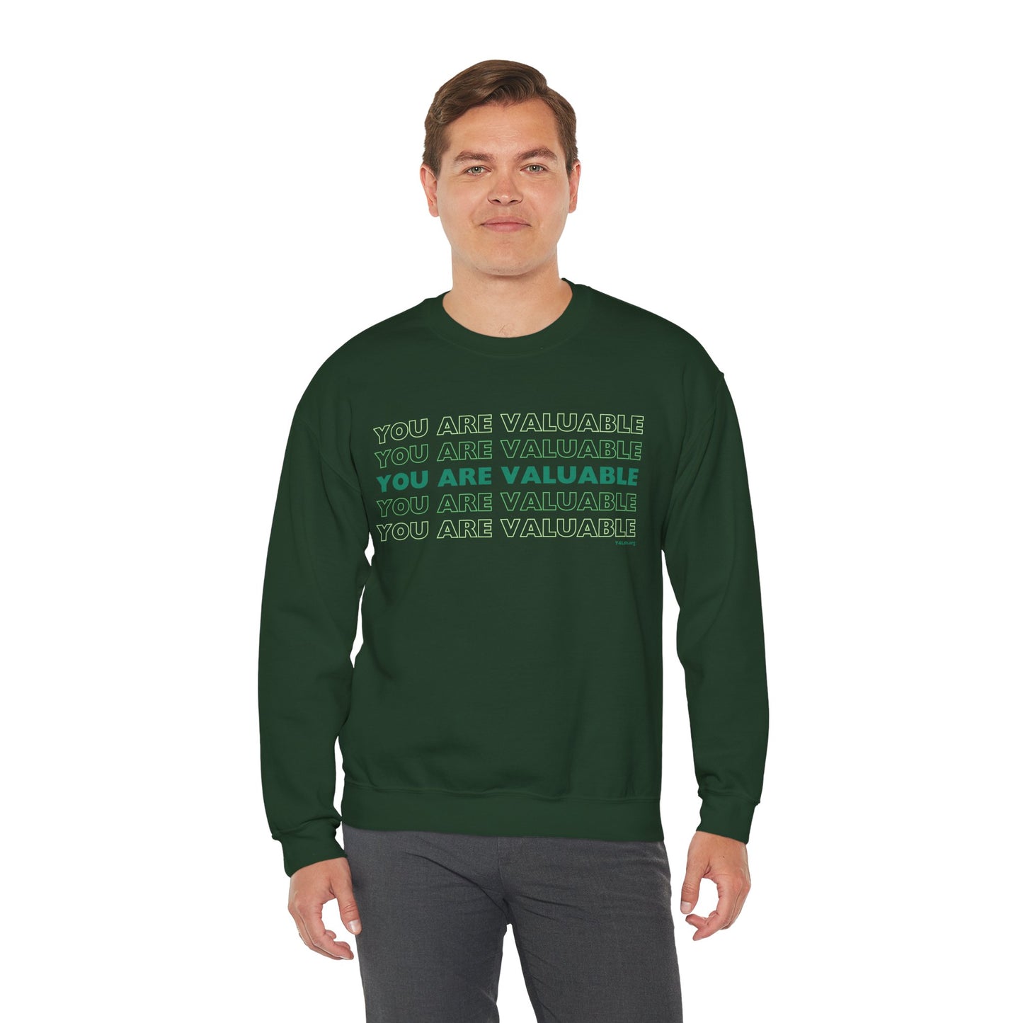 You Are Valuable Crewneck Sweatshirt