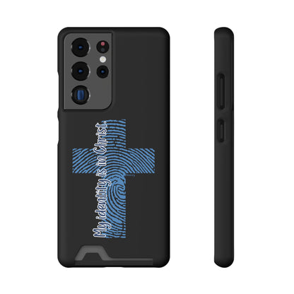 "My Identity is in Christ" Phone Case With Card Holder