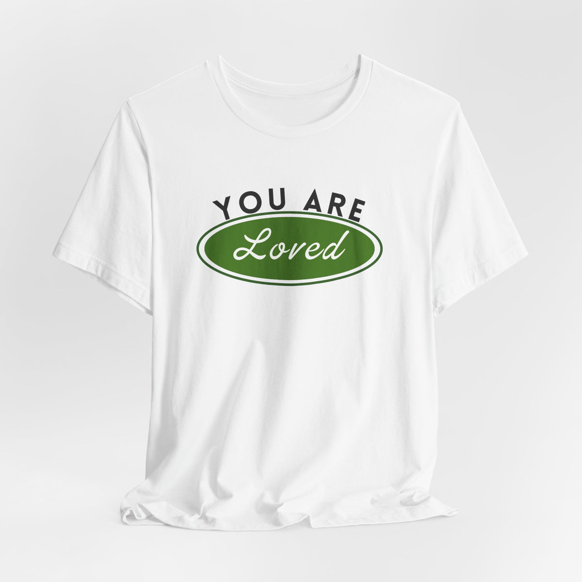You Are Loved Short Sleeve Tee