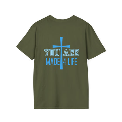 Blue You are Made 4 Life Unisex Softstyle T-Shirt