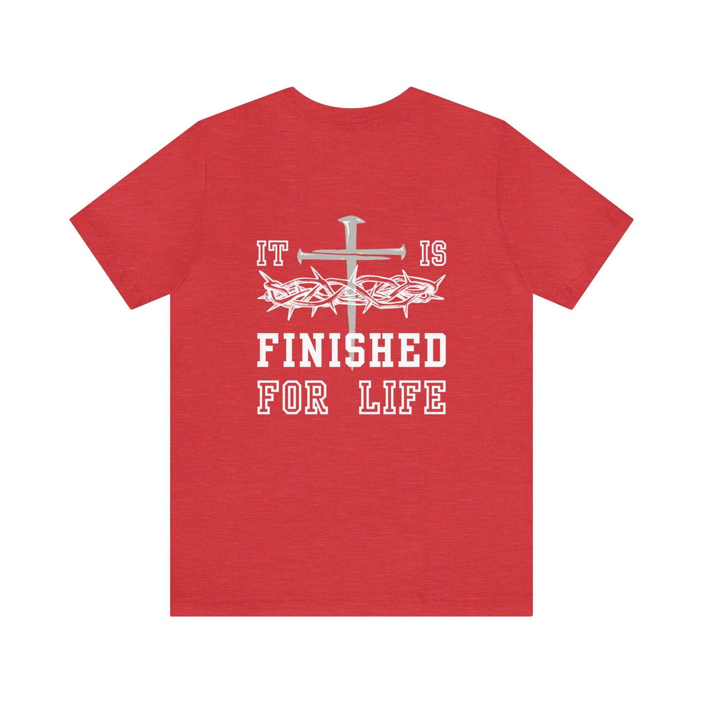 It Is Finished Unisex Jersey Short Sleeve Tee