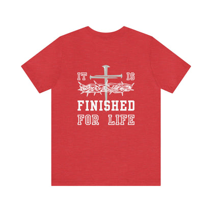 It Is Finished Unisex Jersey Short Sleeve Tee