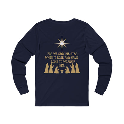 For We Saw His Star Long Sleeve Tee