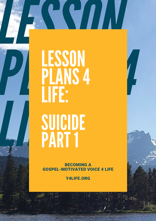 Lesson Plans 4 Life - Suicide: Part 1